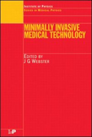 Minimally Invasive Medical Technology