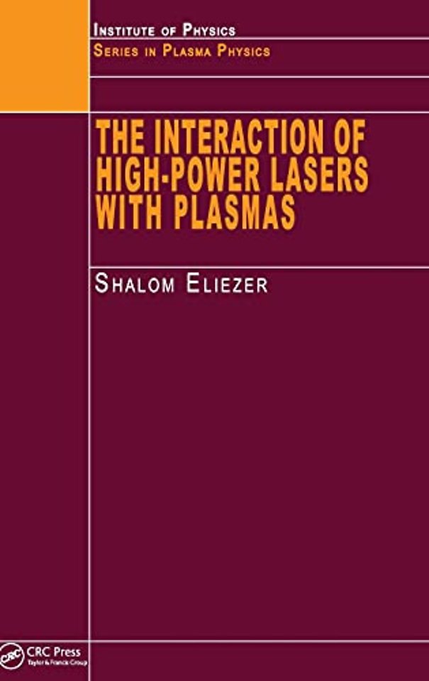 Interaction of High-Power Lasers with Plasmas