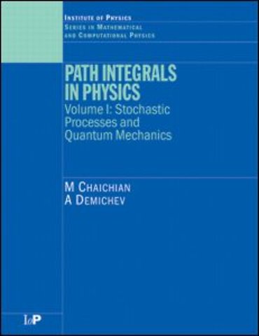 Path Integrals in Physics