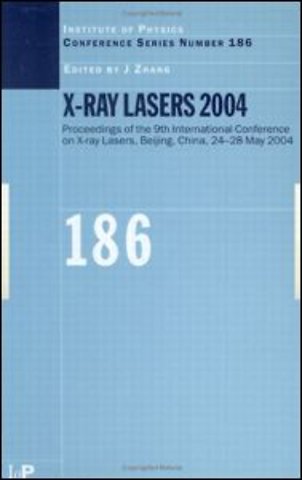 X-Ray Lasers 2004