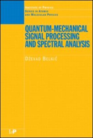 Quantum-Mechanical Signal Processing and Spectral Analysis