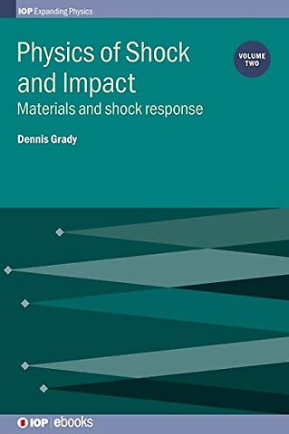 Physics of Shock and Impact, Vol. 2