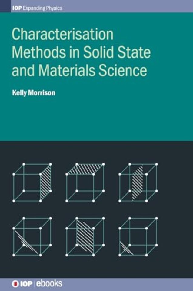 Characterisation Methods in Solid State and Materials Science