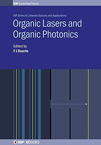 Organic Lasers and Organic Photonics