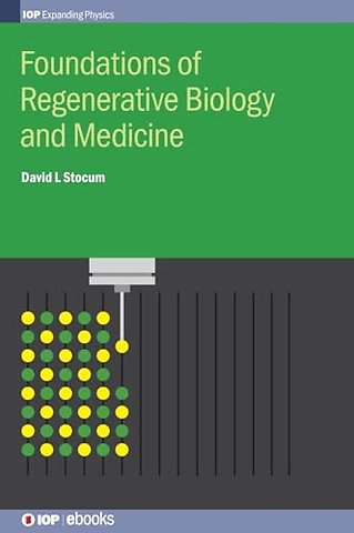 Foundations of Regenerative Biology and Medicine