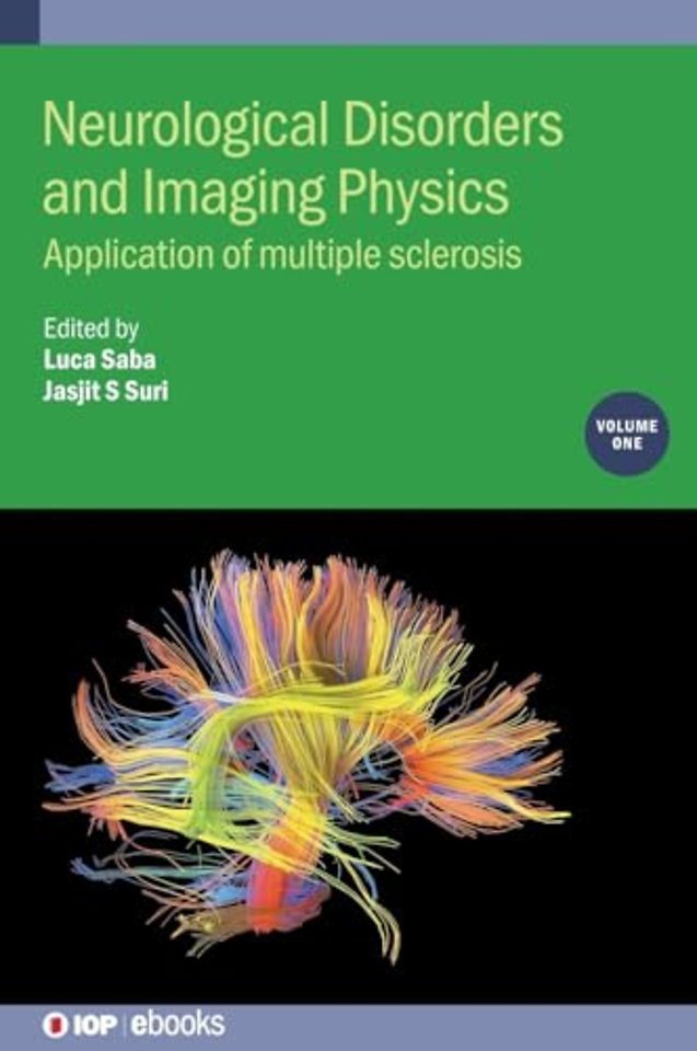 Neurological Disorders and Imaging Physics, Volume 1