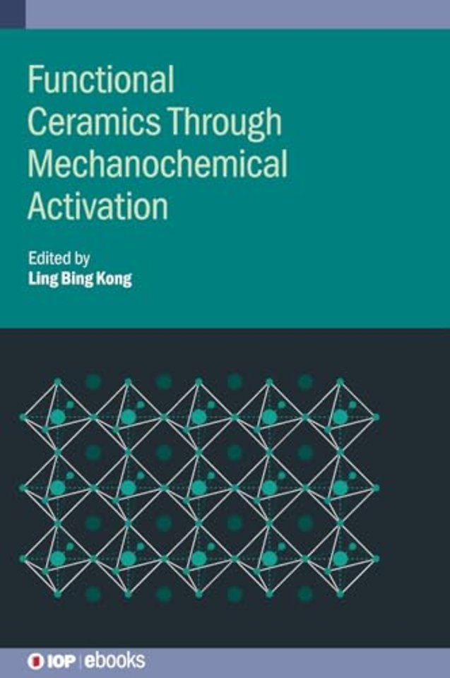 Functional Ceramics Through Mechanochemical Activation