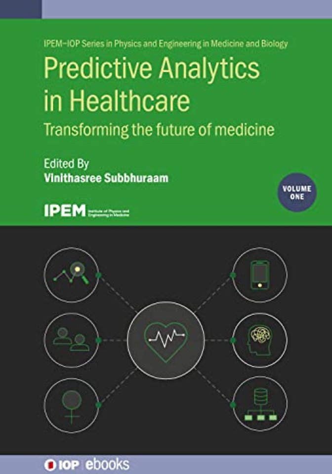 Predictive Analytics in Healthcare, Volume1