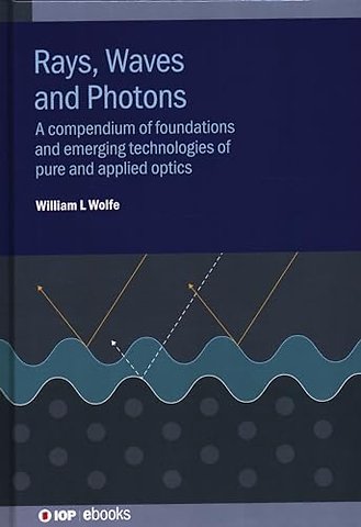 Rays, Waves and Photons