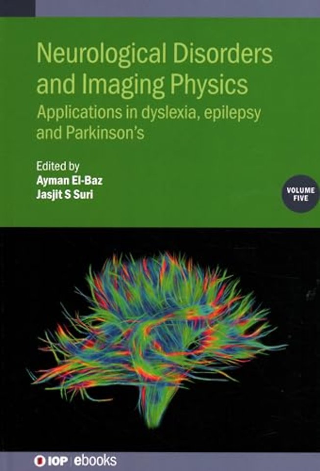 Neurological Disorders and Imaging Physics, Volume 5