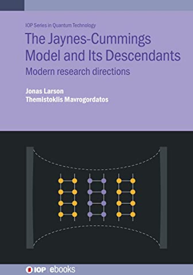 The Jaynes–Cummings Model and Its Descendants