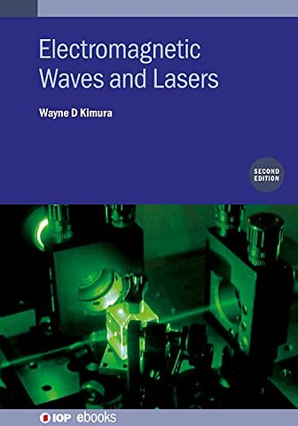 Electromagnetic Waves and Lasers (Second Edition)