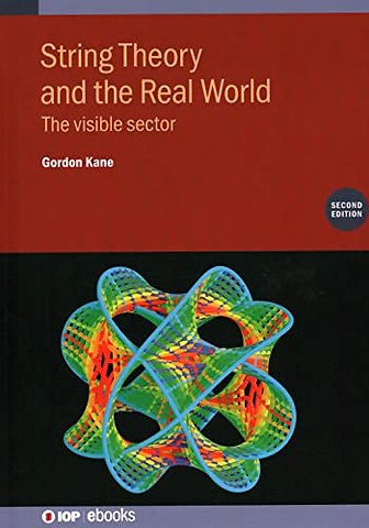 String Theory and the Real World (Second Edition)