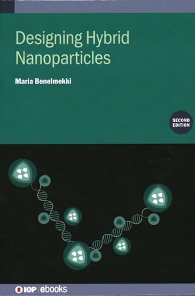 Designing Hybrid Nanoparticles (Second Edition)