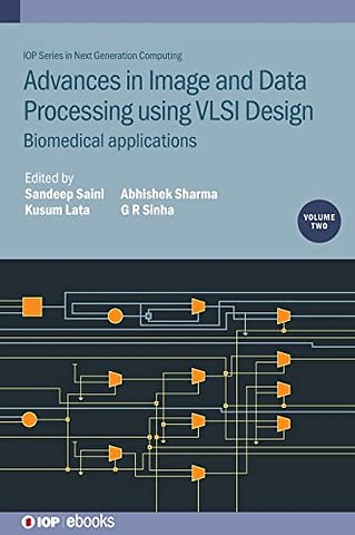 Advances in Image and Data Processing using VLSI Design, Volume 2