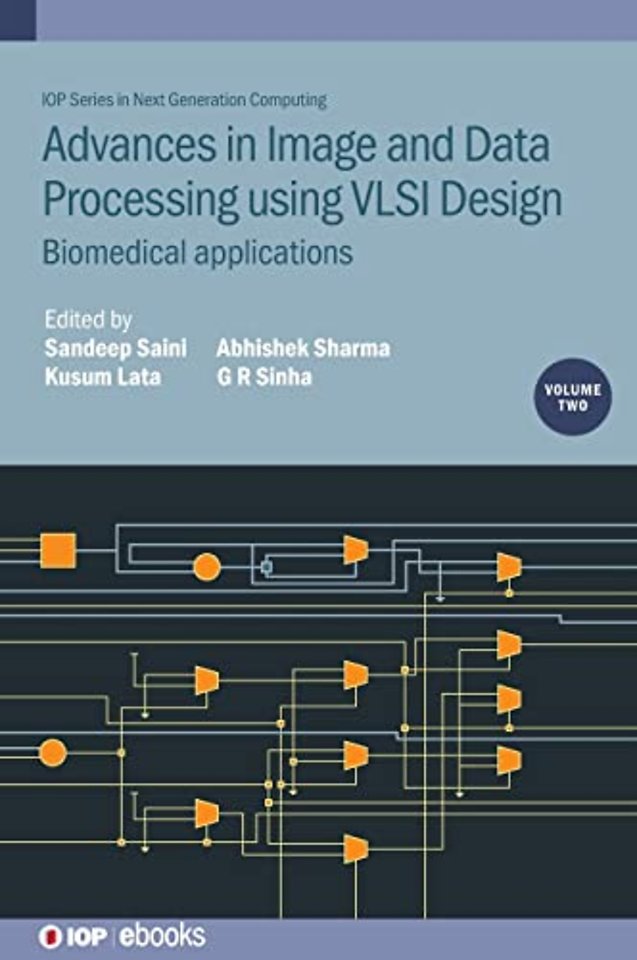 Advances in Image and Data Processing using VLSI Design, Volume 2