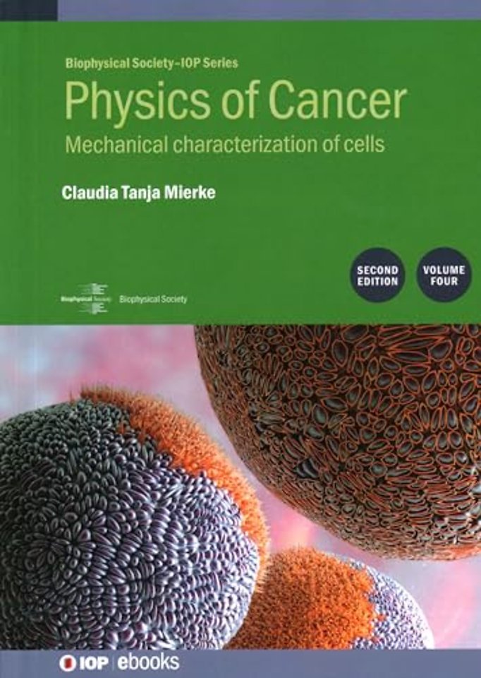 Physics of Cancer, Volume 4 (Second Edition)