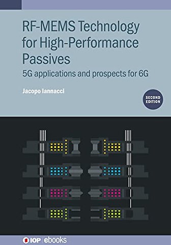 RF-MEMS Technology for High-Performance Passives (Second Edition)