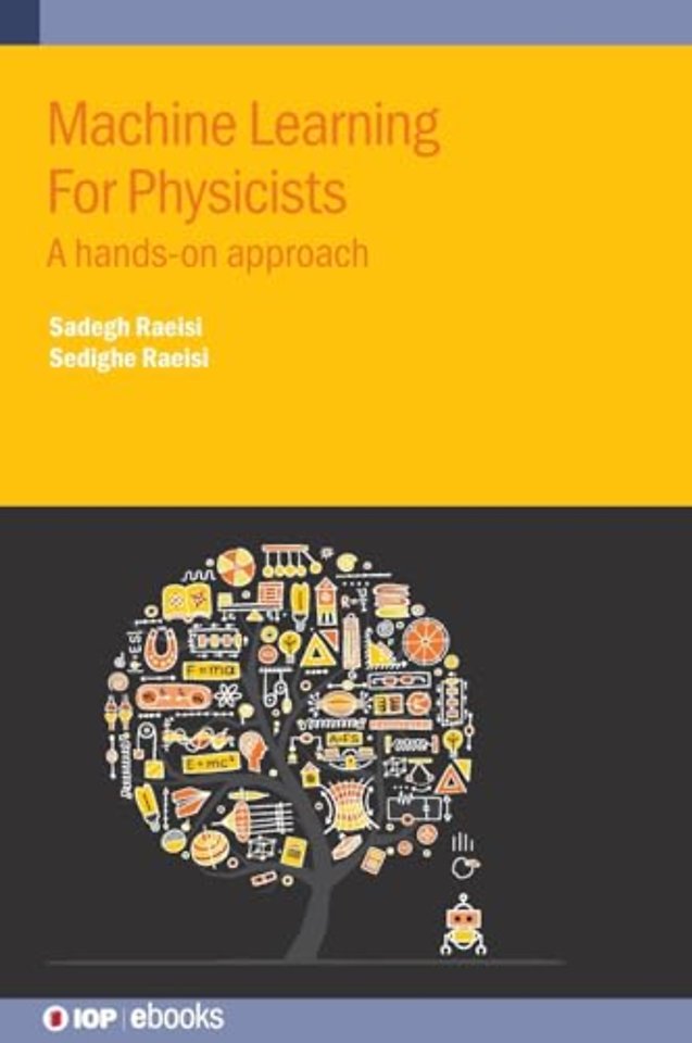 Machine Learning For Physicists