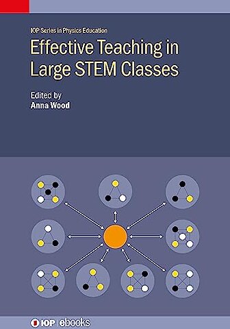 Effective Teaching in Large STEM Classes