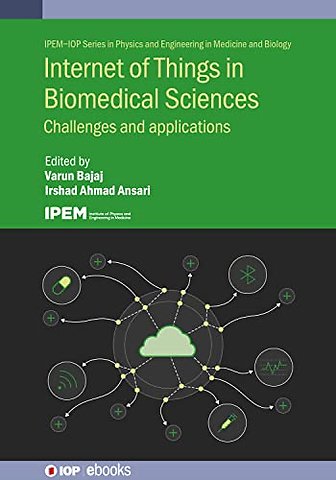Internet of Things in Biomedical Sciences