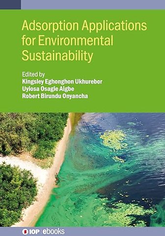 Adsorption Applications for Environmental Sustainability