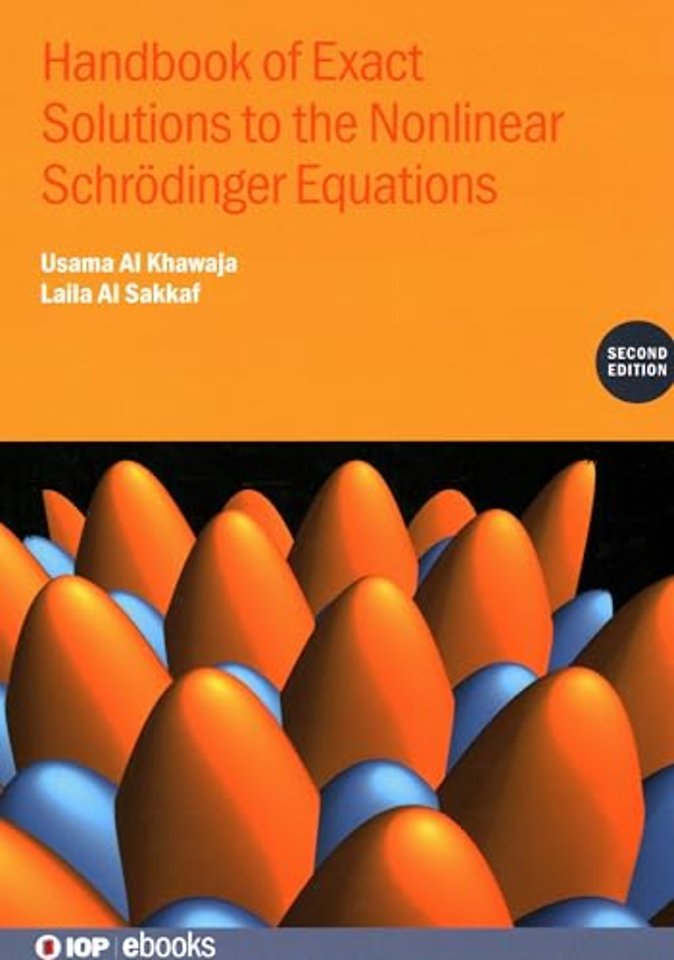 Handbook of Exact Solutions to the Nonlinear Schrodinger Equations (Second Edition)