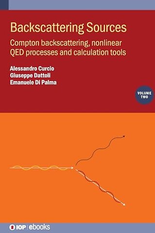 Backscattering Sources, Volume 2