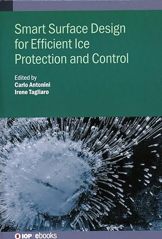 Smart Surface Design for Efficient Ice Protection and Control