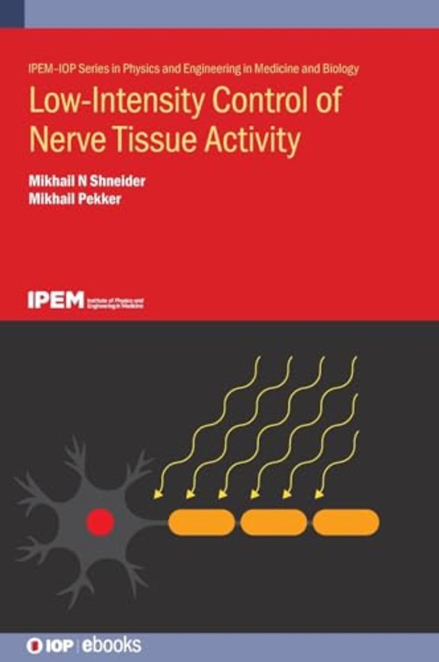 Low-Intensity Control of Nerve Tissue Activity