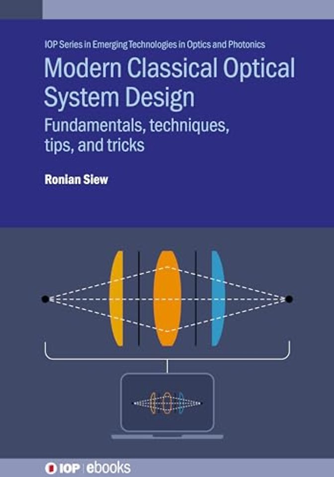 Modern Classical Optical System Design