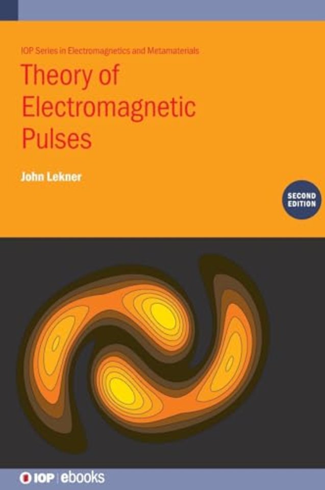 Theory of Electromagnetic Pulses (Second Edition)