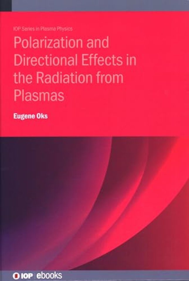 Polarization and Directional Effects in the Radiation from Plasmas