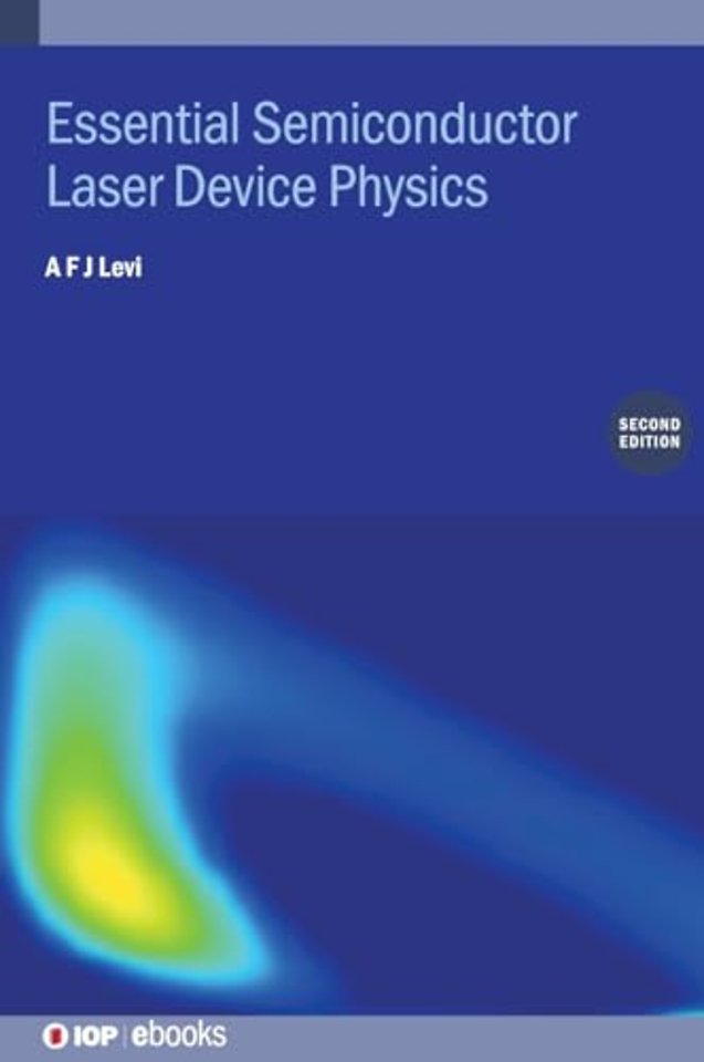Essential Semiconductor Laser Device Physics (Second Edition)