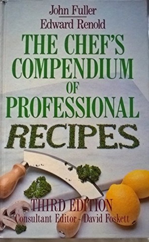 Chef's Compendium of Professional Recipes