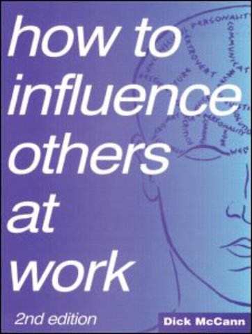 How to Influence Others at Work