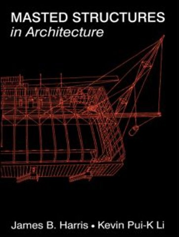 Masted Structures in Architecture