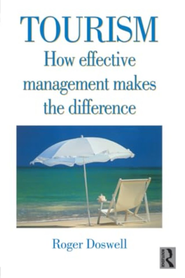 Tourism: How Effective Management Makes the Difference
