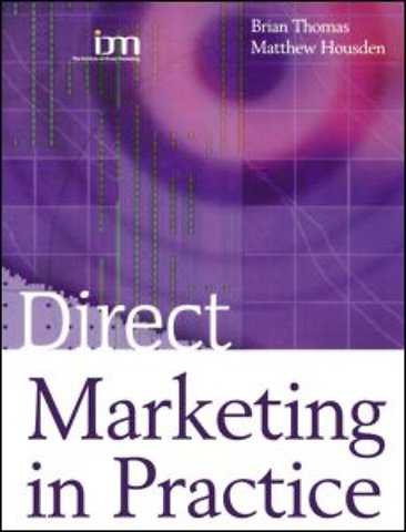 Direct Marketing in Practice