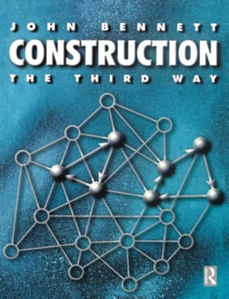 Construction the Third Way
