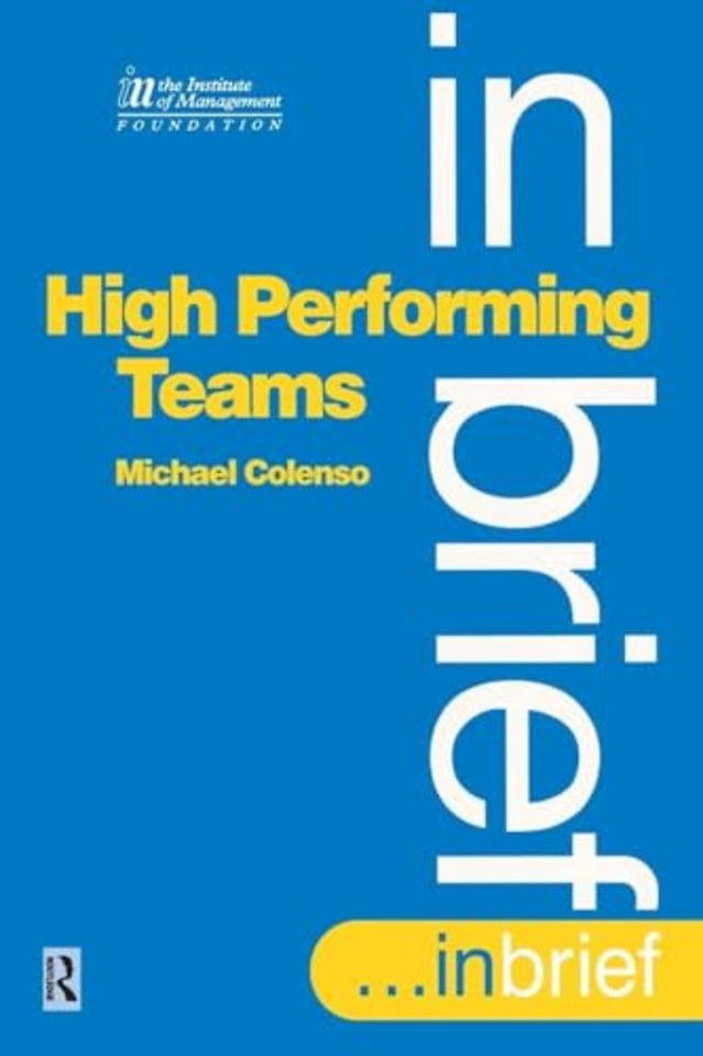 High Performing Teams In Brief