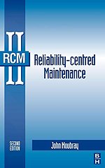 Reliability-Centered Maintenance