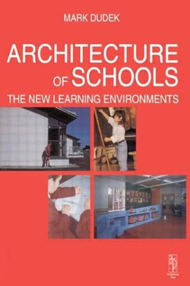 Architecture of Schools: The New Learning Environments
