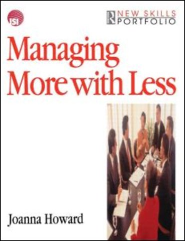 Managing More with Less