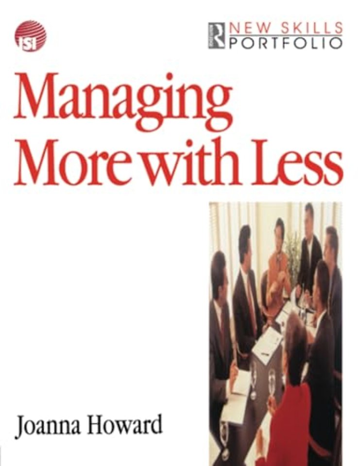 Managing More with Less