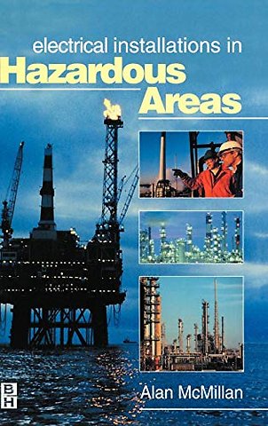 Electrical Installations in Hazardous Areas