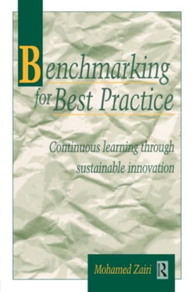Benchmarking for Best Practice