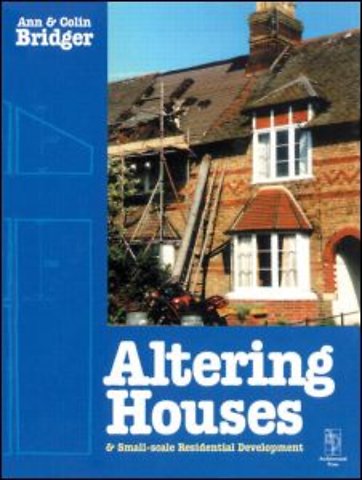 Altering Houses and Small Scale Residential Developments