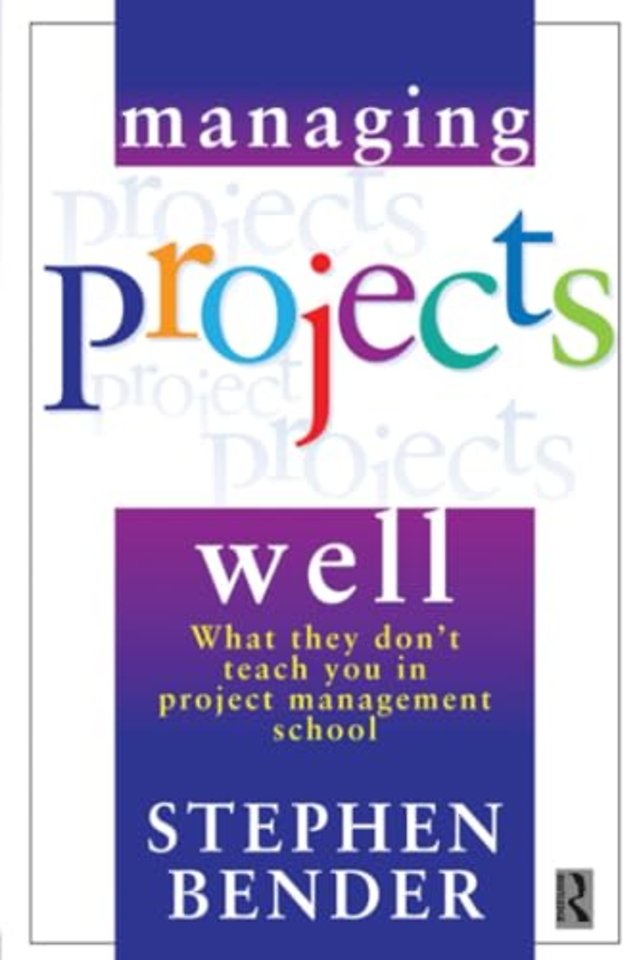 Managing Projects Well