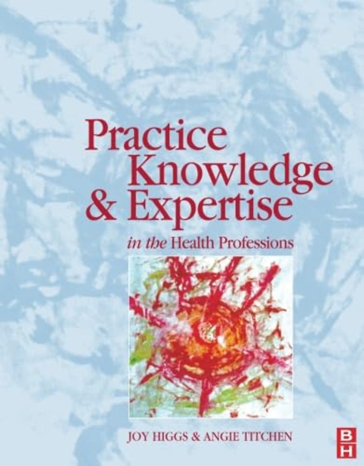 Practice Knowledge & Expertise Health Prof